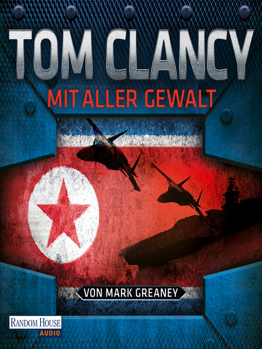Title details for Mit aller Gewalt by Tom Clancy - Wait list